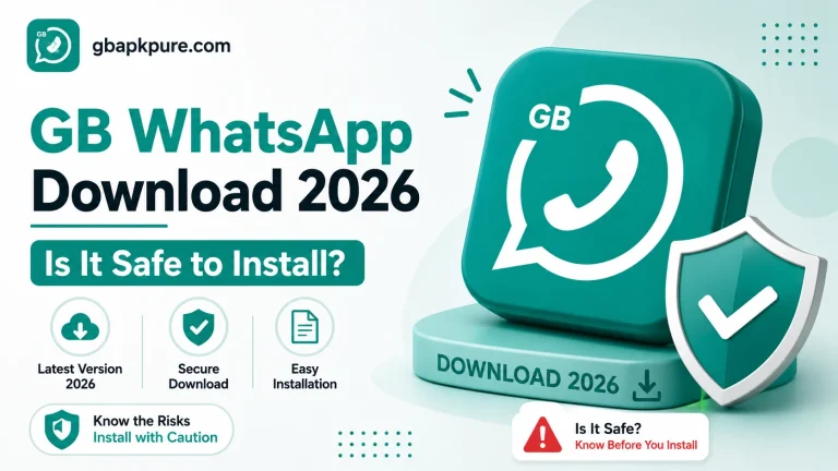 GB WhatsApp download safety guide