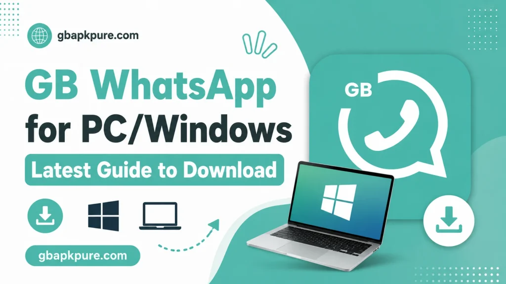 GB WhatsApp guide for PC